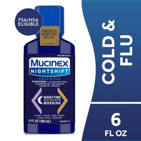 Mucinex Nightshift Cold and Flu Medicine, Fever Reducer, OTC Nighttime Cough Relief, 6 fl oz